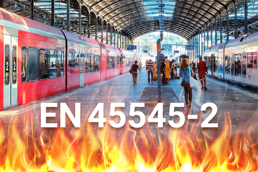 EN45545-2 for Rail & Mass Transit 