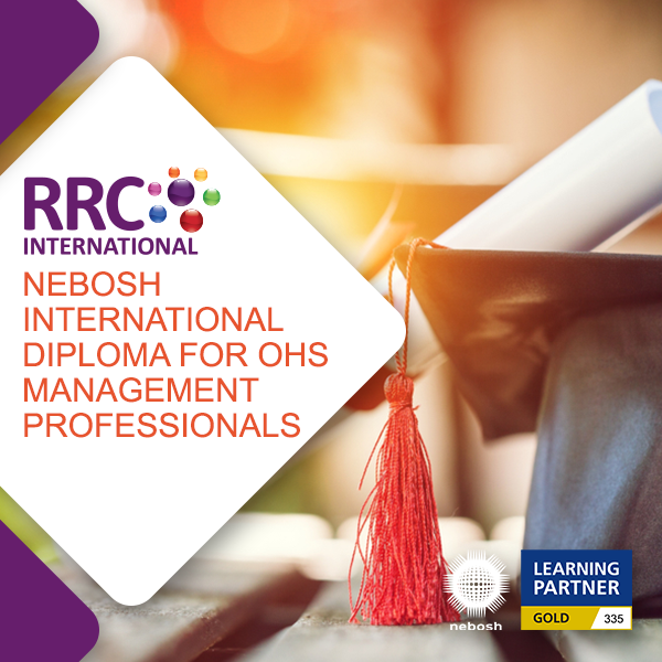 RRC's NEBOSH International Diploma for Occupational H&S Management Professionals