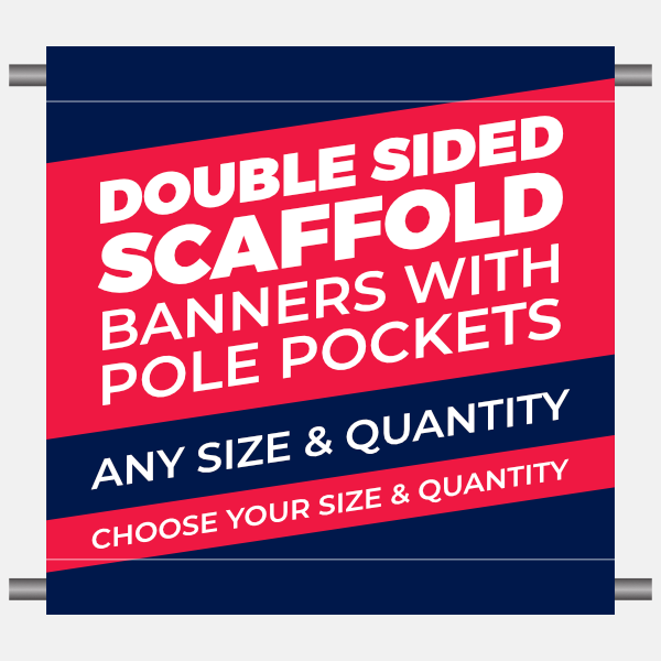 Scaffold Banners – Double Sided