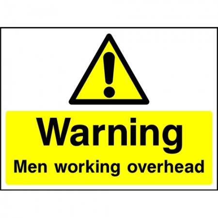 "Warning Men working overhead" sign