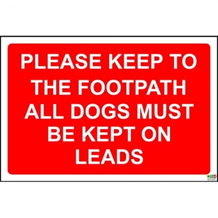 Please keep to the footpath dogs must be kept on a lead health and safety sign
