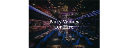Party Venues for Hire