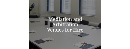 Mediation and Arbitration Venues for Hire
