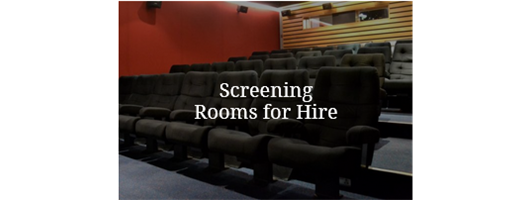Screening Rooms for Hire