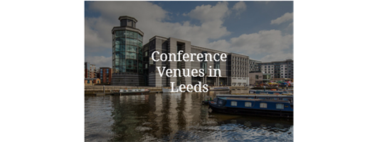 Conference Venues in Leeds