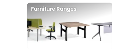 Furniture Ranges