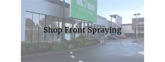 Shop Front Spraying