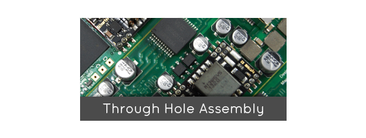 Through Hole Assembly