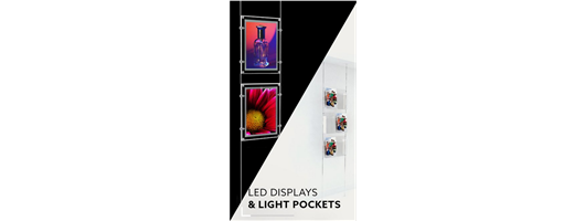 LED Displays & Light Pockets