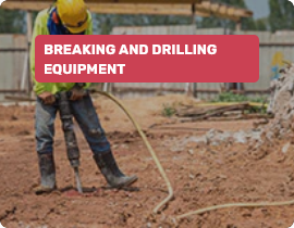 Breaking and Drilling Equipment