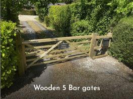 Wooden 5 Bar Gates