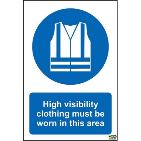 High visibility clothing must be worn in this area safety sign