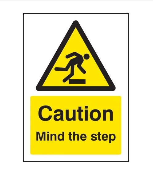 Caution Mind the Step - A5 Warning Sign