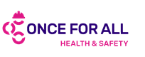 ONCE FOR ALL - HEALTH & SAFETY Logo