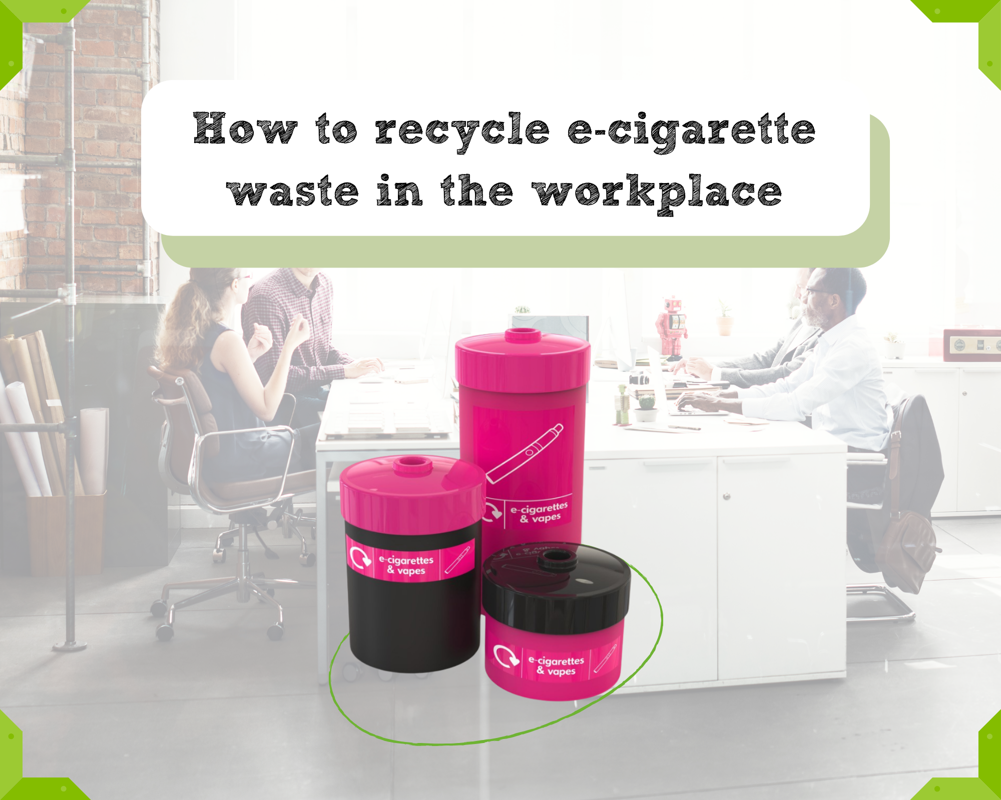 How to recycle vape waste in the workplace and public spaces
