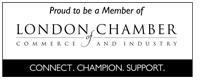 Proud to be a Member of LONDON CHAMBER of COMMERCE AND INDUSTRY - CONNECT. CHAMPION. SUPPORT.