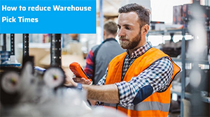 How to reduce Warehouse Pick Times