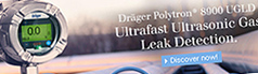 Acoustic Gas Leak Detection with Dr&auml;ger Polytron&reg; 8900 UGLD
