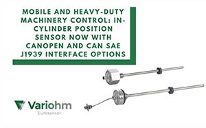 Mobile and heavy-duty machinery control: In-cylinder position sensor now with CANopen and CAN SAE J1939 interface options