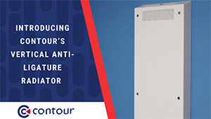 Introducing Contour&rsquo;s Vertical Anti-Ligature Radiator