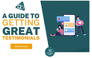 A Guide to Getting Great Testimonials
