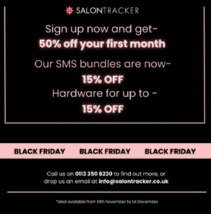 Black Friday at  Salon Tracker!