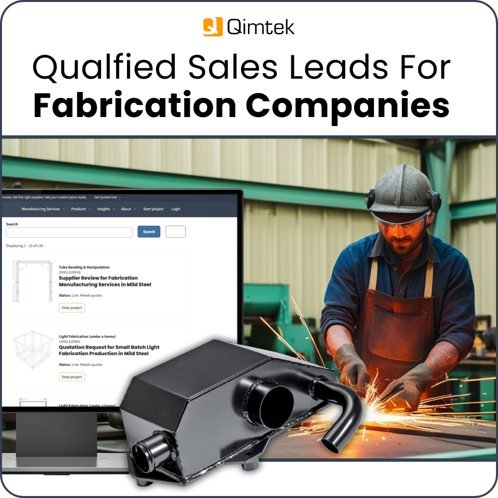 Qimtek platform displaying live fabrication and welding RFQs alongside a fabricator welding metal components, promoting qualified sales leads for fabrication companies