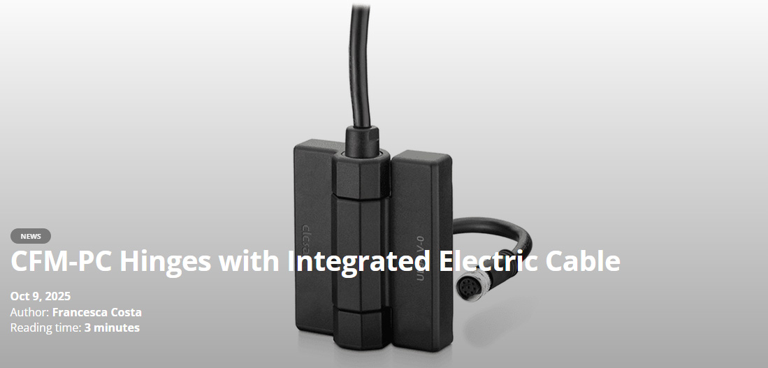 News CFM-PC Hinges with Integrated Electric Cable Oct 9, 2025