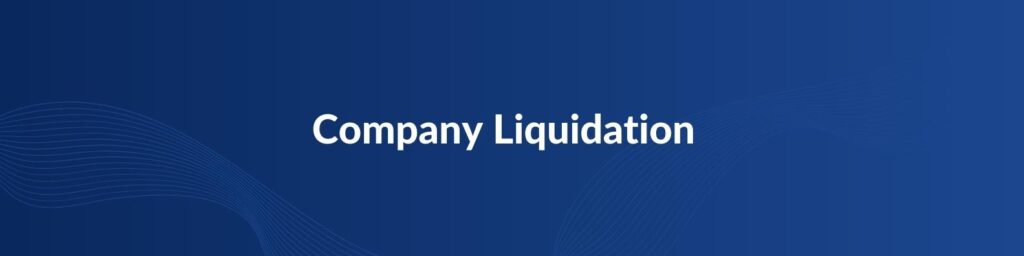 Company Liquidation