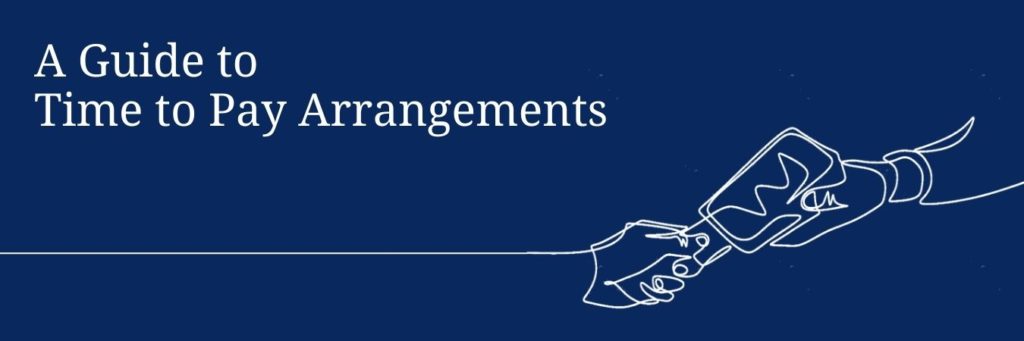 Time to Pay Arrangements