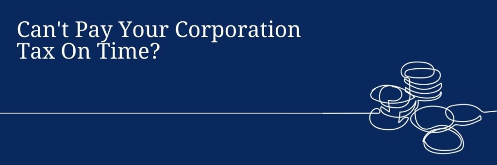 Can&rsquo;t Pay Corporation Tax