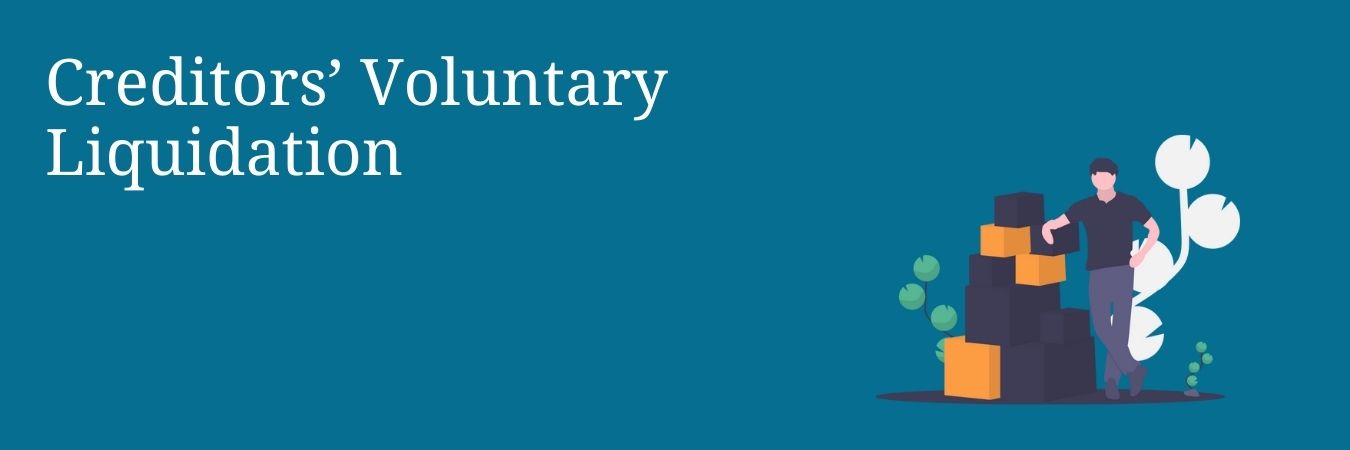 Creditors&rsquo; Voluntary Liquidation 