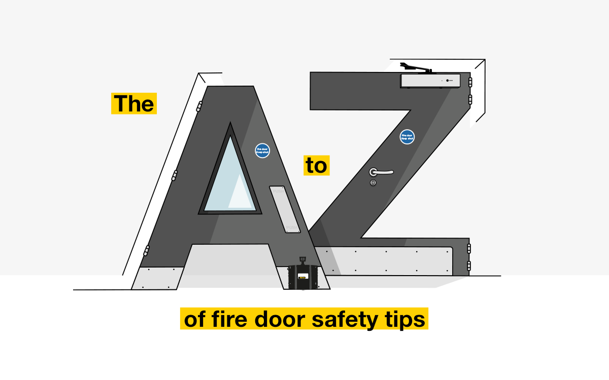 A-Z of Fire Door Safety Tips