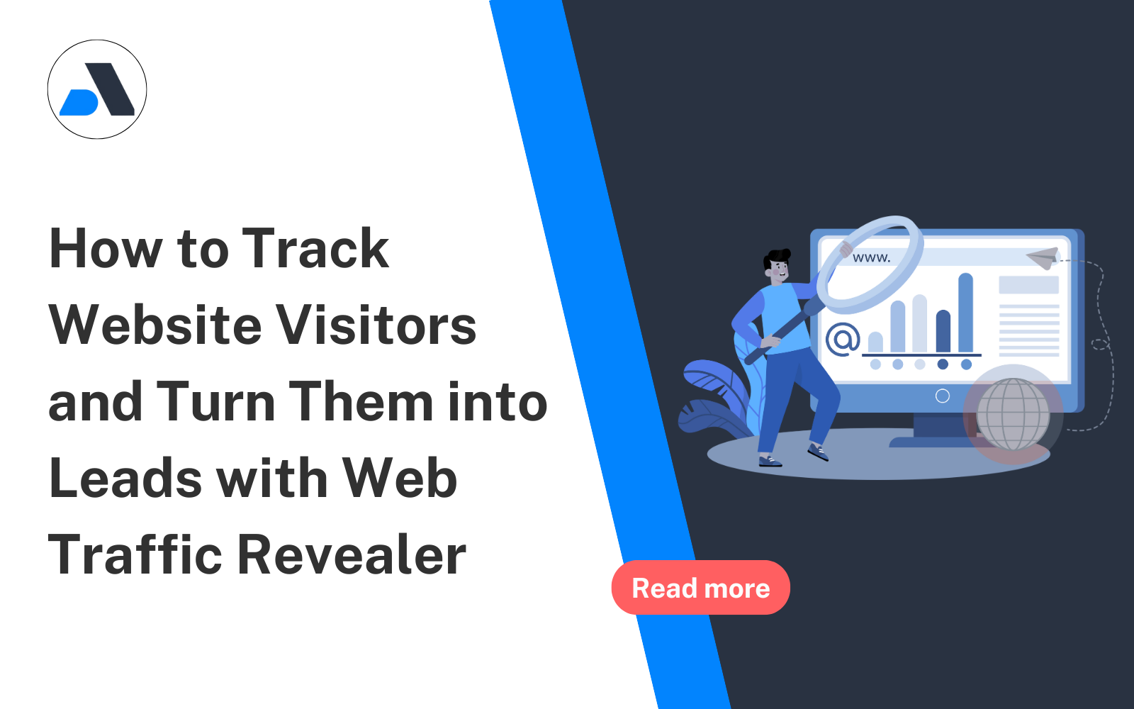How to Track Website Visitors and Turn Them into Leads with Web Traffic Revealer
